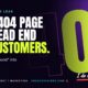 Bold graphic reading "Your 404 page is a dead end for customers." with a giant 404 in lime and pink on a deep purple background