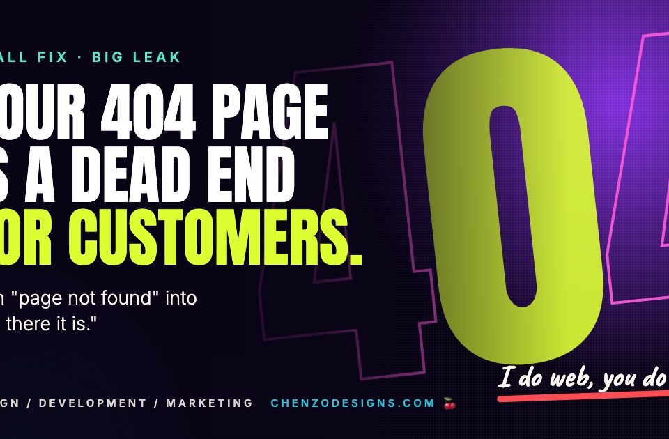Bold graphic reading "Your 404 page is a dead end for customers." with a giant 404 in lime and pink on a deep purple background