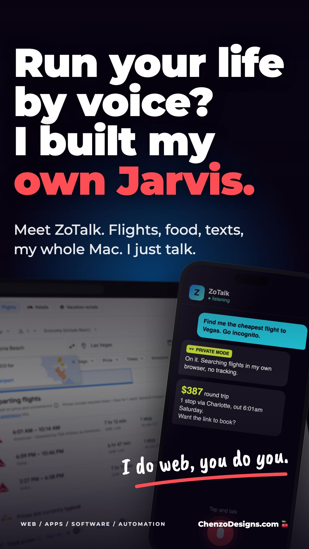 ZoTalk poster: Run your life by voice? I built my own Jarvis.